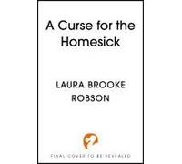 A Curse For The Homesick