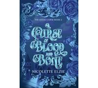 A Curse of Blood and Bone: A Fairy Tale Fantasy Romance