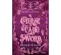 A Curse of Fang and Sword: A Fairy Tale Fantasy Romance