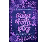 A Curse of Tooth and Claw: A Fairy Tale Fantasy Romance