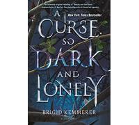 A Curse So Dark and Lonely
