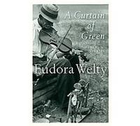 A Curtain of Green, A Harvest/Hbj Book Eudora Welty (Auteur)