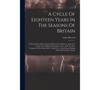 A Cycle Of Eighteen Years In The Seasons Of Britain