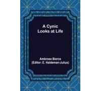 A Cynic Looks At Life