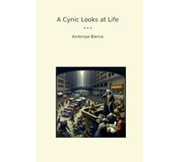 A Cynic Looks at Life