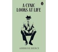 A Cynic Looks at Life (EditionFirst)
