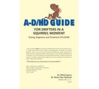 A-D/HD Guide: For Drifters in a Squirrel Moment