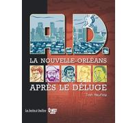 A.D. - La Nouvelle-Orléans après le déluge