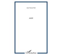 A.d.n - Jean-Vincent Pioli - L'harmattan - broché - Etude