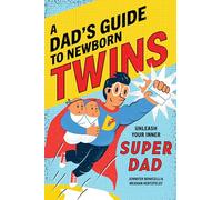 A Dad's Guide To Newborn Twins
