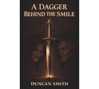 A Dagger Behind the Smile