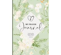 A Daily Christian Prayer Journal for Reflection, Gratitude, and Spiritual Growth