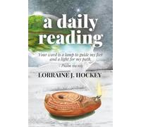 A Daily Reading: Your word is a lamp to guide my feet and a light for my path. - Psalm 119:105