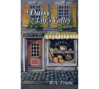 A Daisy in Lily's Valley