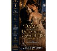 A Dama e o Derradeiro Cavalheiro