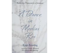 A Dance In Medias Res