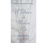 A Dance In Medias Res