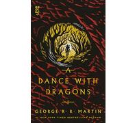 A Dance with Dragons: A Song of Ice and Fire: Book Five