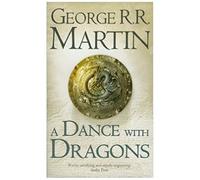 A Dance With Dragons - Book Five Of Game Of Thrones