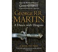 George R.R. Martin – A Dance With Dragons: After the Feast – Poche
