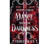 A Dance Within the Darkness