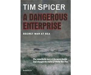 A Dangerous Enterprise by Tim Spicer Tim Spicer (Auteur)