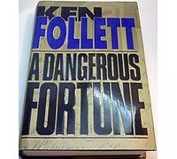 A Dangerous Fortune