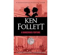A dangerous fortune Ken Follett (Auteur)