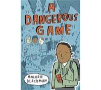 A Dangerous Game by Malorie Blackman Inconnu (Auteur)