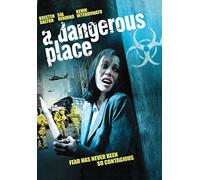 A Dangerous Place
