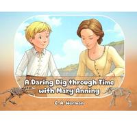 A Daring Dig through Time with Mary Anning