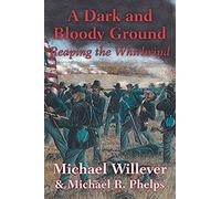 A Dark And Bloody Ground