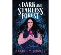 A Dark and Starless Forest - Sarah Hollowell - HarperCollins Publishers Inc - Livre en Anglais - Paperback Sarah HollowellSarah Hollowell (Auteur)