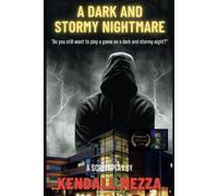 A Dark And Stormy Nightmare
