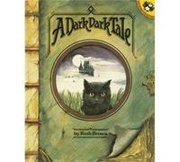 A Dark Dark Tale by Ruth Brown Ruth Brown (Auteur)