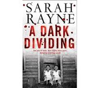 A Dark Dividing Sarah Rayne (Auteur)