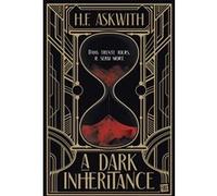 A Dark Inheritance