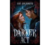 A Darker Act - Amy Goldsmith - Delacorte press - ebook (ePub) - Livre