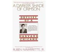 A Darker Shade of Crimson Ruben Navarrette (Auteur)
