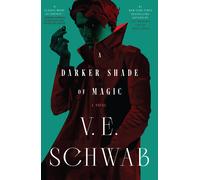 A Darker Shade Of Magic