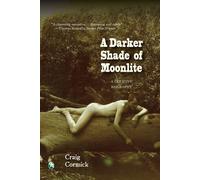 A Darker Shade Of Moonlite