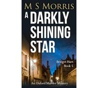 A Darkly Shining Star: An Oxford Murder Mystery