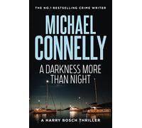 A Darkness More Than Night (Harry Bosch Book 7) (HARRY BOSCH)