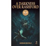 A DARKNESS OVER RASHFORD