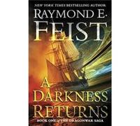 A Darkness Returns - Raymond E. Feist - HarperCollins - Livre en Anglais - Hardback Raymond E. FeistRaymond E. Feist (Auteur)