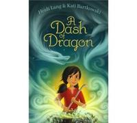 A Dash of Dragon by Heidi Lang & Kati Bartkowski Heidi Lang Kati Bartkowski (Auteur)