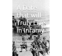 A Date that will Truly Live in Infamy: The Squandered Opportunities