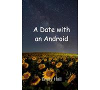A Date with an Android