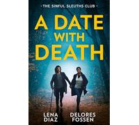A Date With Death: The Sinful Sleuths Club: Agent Under Siege / His Brand of Justice