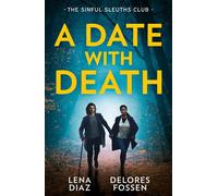 A Date With Death: The Sinful Sleuths Club Agent Under Siege / His Brand of Justice - Lena Diaz - Mills & Boon - ebook (ePub) - Livre